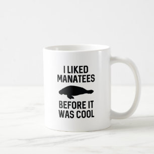 I Liked Manatees Coffee Mug