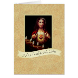 I LIT A CANDLE FOR YOU TODAY SACRED HEART JESUS