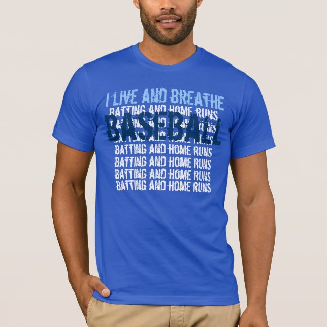 I live and breathe BASEBALL G200 T-Shirt (Front)