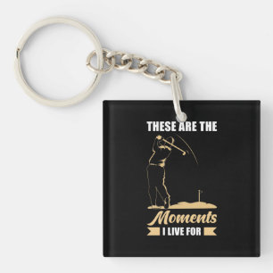 I Live For Golf Key Ring
