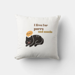 I Live for Purrs and Snacks Cushion