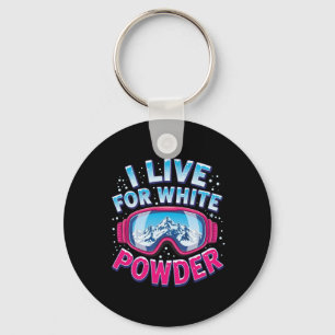 I Live For White Powder Snowboarding Cool Snowboar Key Ring