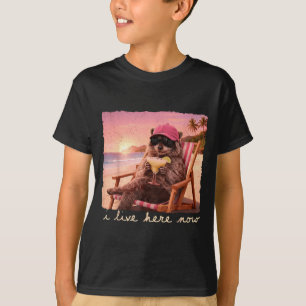 I live here funny racoon meme feral girl summer  T-Shirt