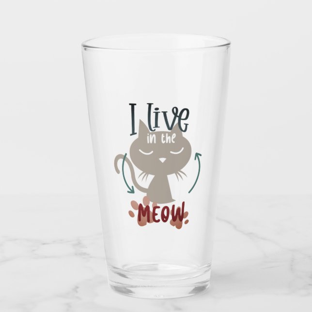 I Live  in The Meow Glass (Front)