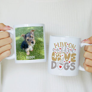 I Live On Coffee Love Dogs Photo Coffee Mug