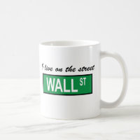 "I live on the street Wall St" Mug
