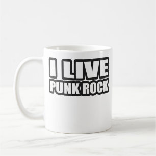I LIVE PUNK ROCK guys girls punk music Coffee Mug