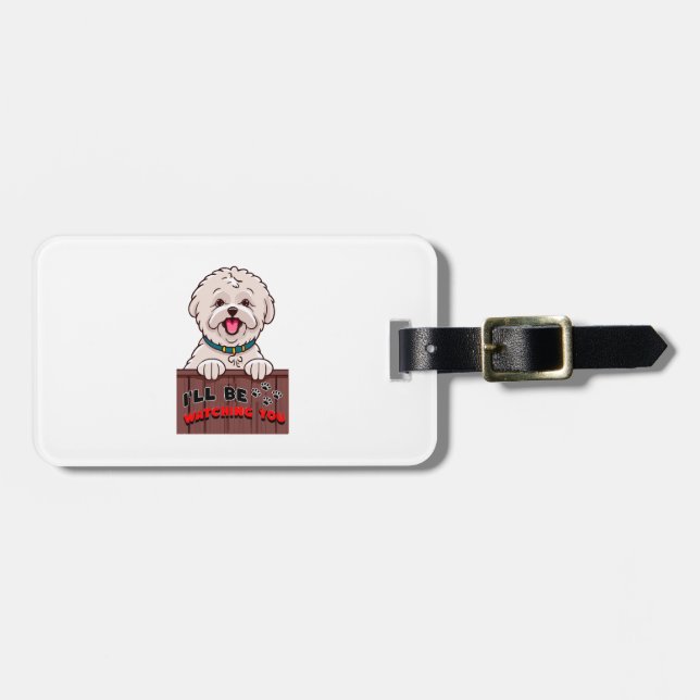 I ll be Watching You Luggage Tag (Front Horizontal)