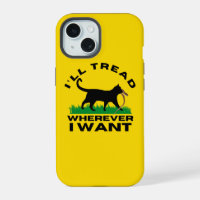 I’ll Tread Wherever I Want