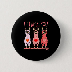 I Llama You Cute Valentines Day Alpaca Girls Women 6 Cm Round Badge
