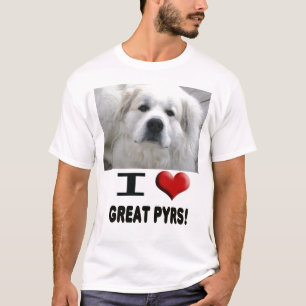 I lLove Great Pyrs T-Shirt