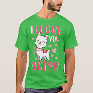 I Llove You Llots Cute Llama  T-Shirt
