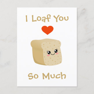 I Loaf You Postcard