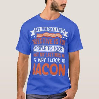 I Look at Bacon - Funny Pig Meat Pork Lover Bacon T-Shirt