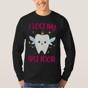 I Lost My First Tooth 1st Tooth Fairy Daughter T-Shirt