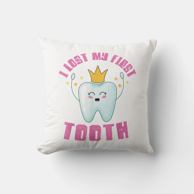 I Lost My First Tooth Teeth Out Kids Gift  Cushion (Front)