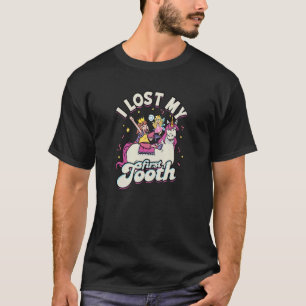 I Lost My First Tooth Wisdom Teeth 1 T-Shirt