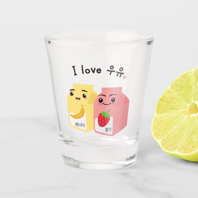 I love 우유. (uyu) Korean Banana & Strawberry Milk Shot Glass (Front)