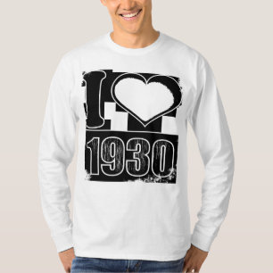 I love 1930 - Vintage T-Shirt