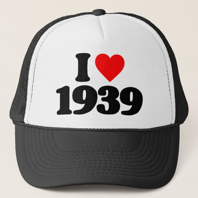 I LOVE 1939 TRUCKER HAT (Front)