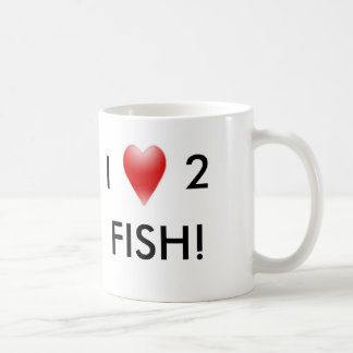 I LOVE 2 FISH! COFFEE MUG