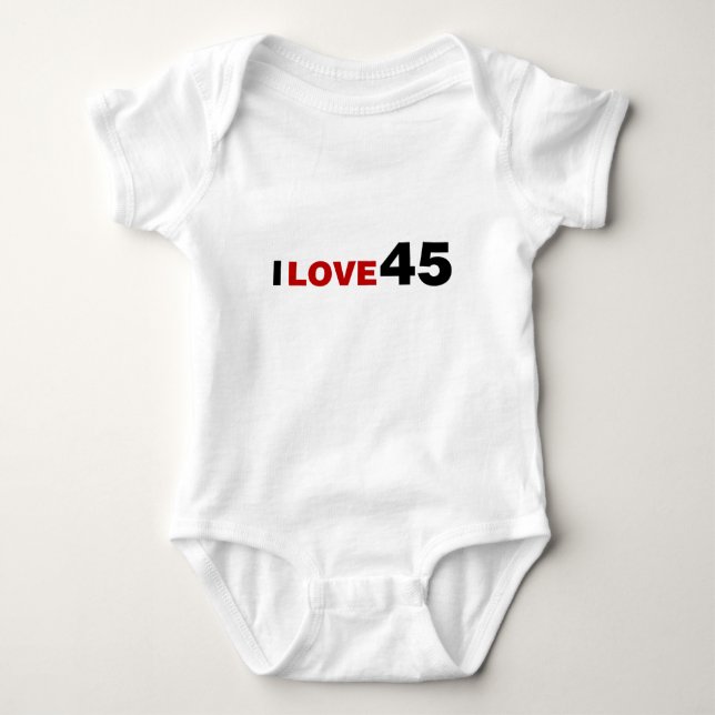 I Love 45 Baby Bodysuit (Front)