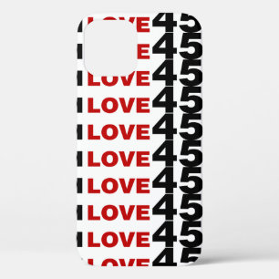 I Love 45 Case-Mate iPhone Case
