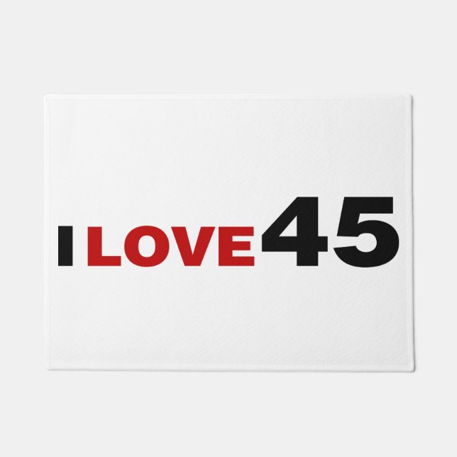 I Love 45 Doormat (Front)