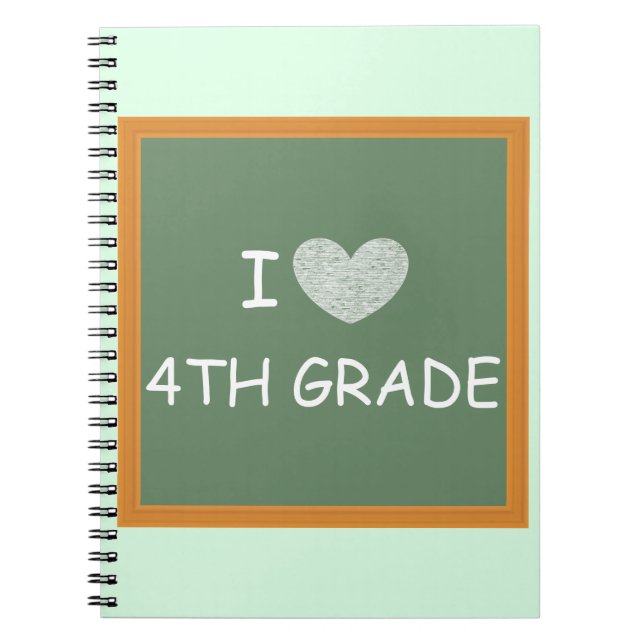 I Love 4th Grade Spiral Notebook (Front)