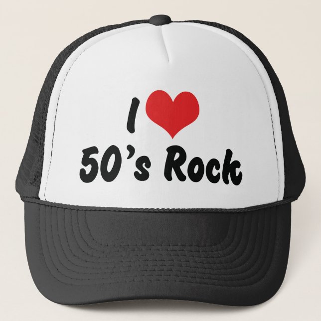 I Love 50's Rock Music Trucker Hat (Front)