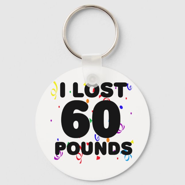 I Love 60 Pounds Party Key Ring (Front)
