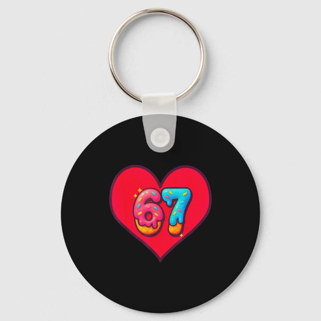 I Love 67 Funny I Heart 67 Birthday For Men Women  Key Ring (Front)