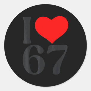 I Love 67 Heart Valentines Day 67th Birthday Six S Classic Round Sticker