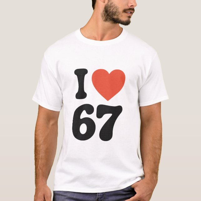 I Love 67 Retro Heart T-Shirt (Front)