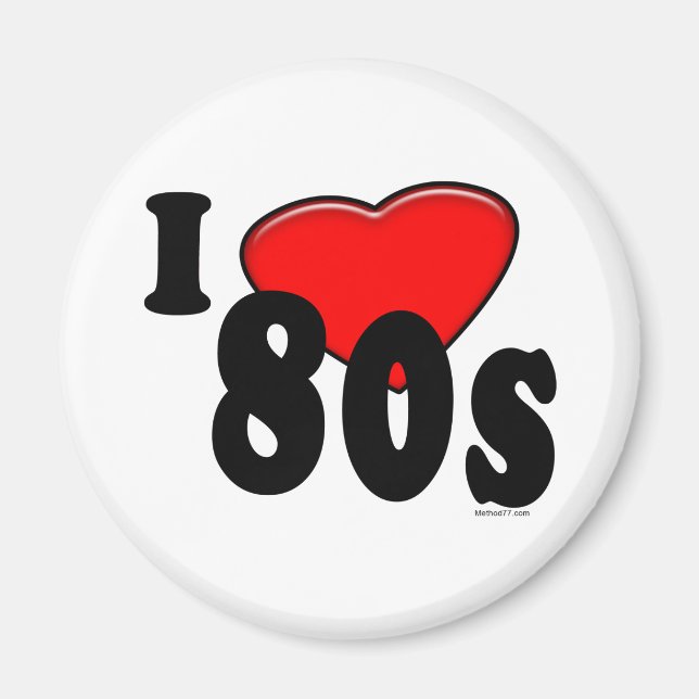 I Love 80s Magnet (Front)