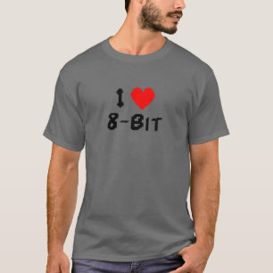 I LOVE 8-BIT - Classic Old School Retro Aficionado T-Shirt