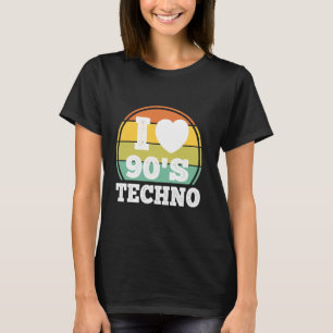 I Love 90s Techno Dance Music 90's Party Concert C T-Shirt
