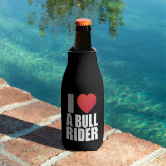 I love a bull rider; cowboy; rodeo rider; country; bottle cooler