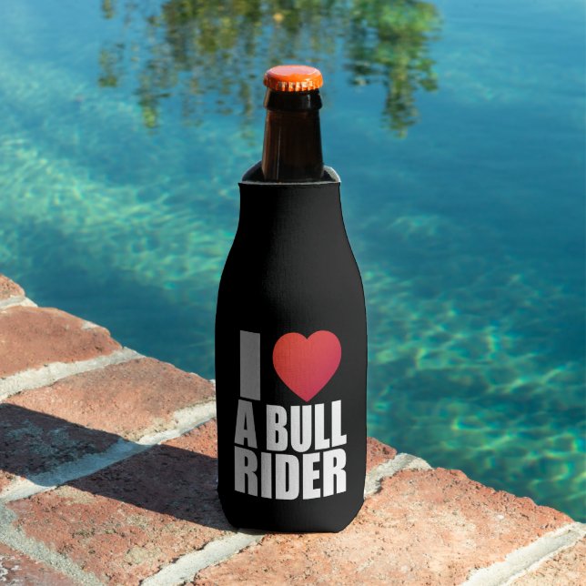 I love a bull rider; cowboy; rodeo rider; country; bottle cooler (In Situ Pool)