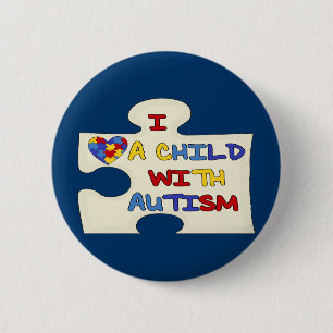 I Love A Child With Autism 6 Cm Round Badge