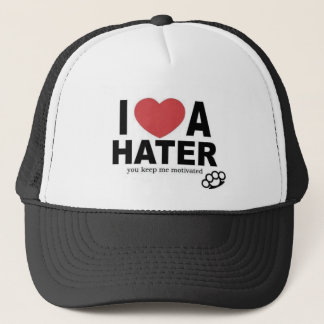 I LOVE A HATER TRUCKER HAT