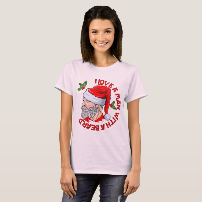I Love A Man With A Beard Santa Claus T-Shirt (Front Full)