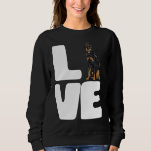 I Love A My Dog Rottweiler Sweatshirt