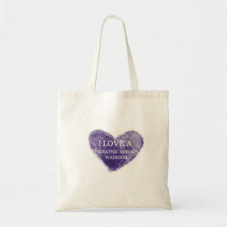 I love a Paediatrics Stroke Warrior Reusable Tote Bag