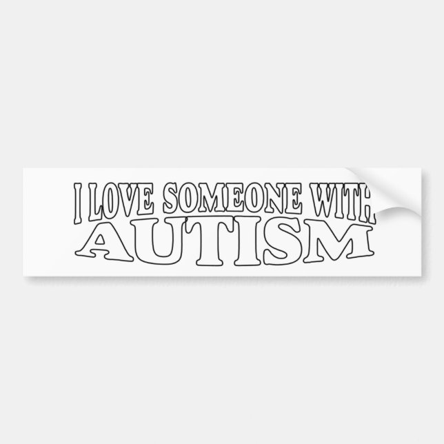 I love a person with autism bumper sticker (Front)