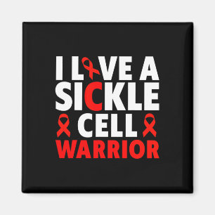 I Love a Sickle Cell Warrior - Sickle Cell Awarene Magnet