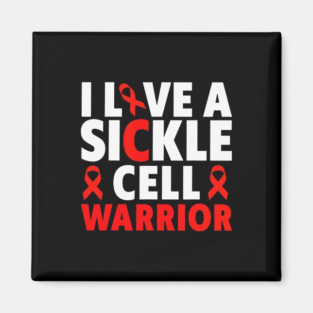 I Love a Sickle Cell Warrior - Sickle Cell Awarene Magnet (Front)