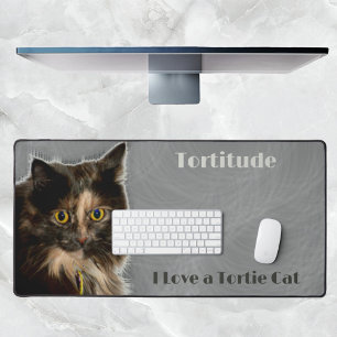 I Love a Tortie Cat Feline Photographic Tortitude Desk Mat