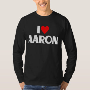 I Love Aaron I Heart Aaron T-Shirt