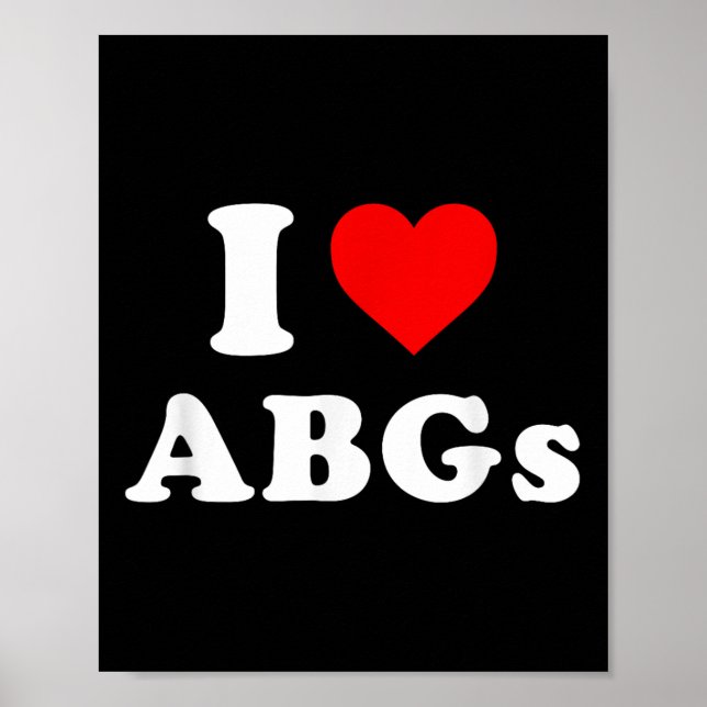 I Love Abgs Funny I Love Asian Baby Girls  Poster (Front)